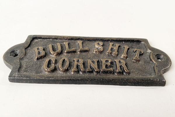 Gusseisenschild Bullshit Corner